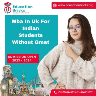 Mba In Uk For Indian Students Without Gmat| Education Bricks