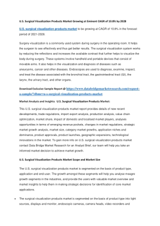 U.S. Surgical Visualization Products Market Growing at Eminent CAGR of 10.8 by 2028