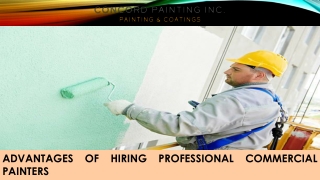 Advantages of Hiring Professional Commercial Painters