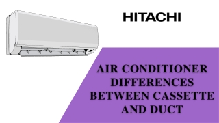 Air Conditioner Differences Between Cassette and Duct