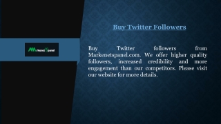 Buy Twitter Followers  Markenetspanel.com