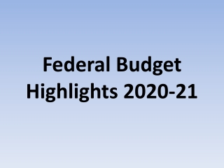 Federal Budget Highlights 2020-21