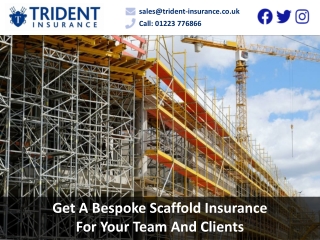 Get A Bespoke Scaffold Insurance For Your Team And Clients