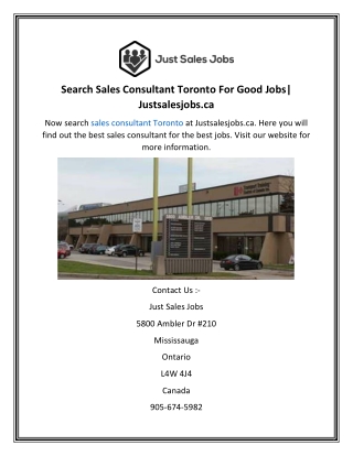 Search Sales Consultant Toronto For Good Jobs Justsalesjobs.ca