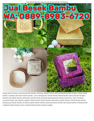 O88ᑫ_8ᑫ8З_672O (WA) Grosir Besek Bambu Surabaya Penjual Besek Bambu Di Solo
