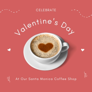 Celebrate Valentine’s Day at Our Santa Monica Coffee Shop