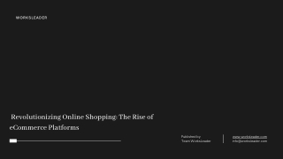 Revolutionizing Online Shopping The Rise of eCommerce Platforms