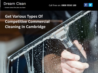 Get Various Types Of Competitive Commercial Cleaning In Cambridge