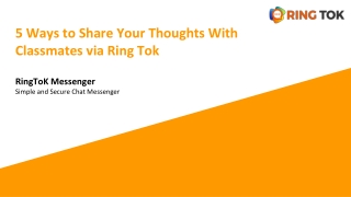 5 Ways to Share Your Thoughts With Classmates via Ring Tok
