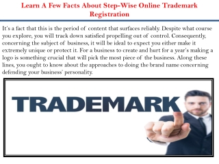 Learn A Few Facts About Step-Wise Online Trademark Registration