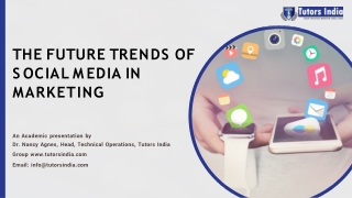 Social Media Marketing's Future Trends | Tutors India