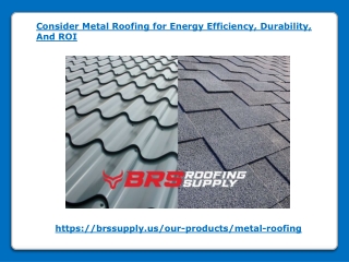 Consider Metal Roofing for Energy Efficiency, Durability and ROI