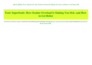 ((Read_[PDF])) Toxic Superfoods How Oxalate Overload Is Making You Sick--and How to Get Better Pdf