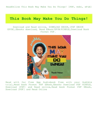 ReadOnline This Book May Make You Do Things! [PDF  mobi  ePub]