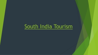 Excellent Offers on a South India Trip That's Ideal for Your Upcoming Vacation