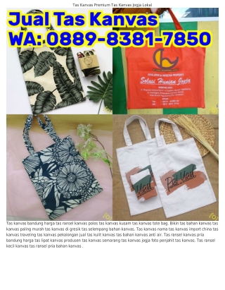 0889•8౩8l•7850 (WA) Harga Tas Selempang Kanvas Toko Tas Kanvas Malang