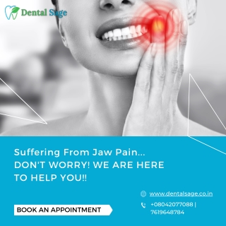 Are you suffering from Jaw Pain | Best Dental Clinic in Yelahanka | Dental Sage