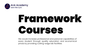 Framework courses in Madurai - AnA Academy