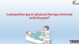 Is physiotherapy or physical therapy minimize arthritis pain