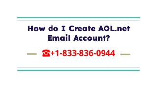 Create and Setup AOL.net Email Account  1-833(836)-0944
