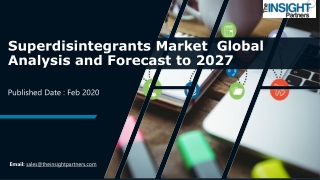 Superdisintegrants Market to Hit US$ 659.17 million by 2027