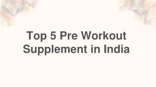 Top 5 Pre Workout Supplement in India