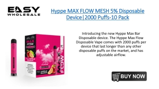 Hyppe MAX FLOW MESH 5% Disposable Device|2000 Puffs-10 Pack