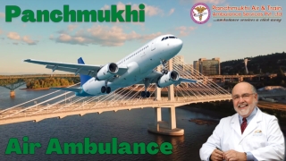 Hire Panchmukhi Air and Train Ambulance Service in Mumbai and Chennai with Quick Deportation