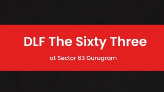 DLF The Sixty Three Sector 63 At Gurugram - Brochure