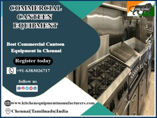 Commercial Canteen Equipment Chennai, Tamil Nadu, India, UAE, Nepal, Maldives, Dubai, Ajman, Southi, Sri Lanka, Singapor