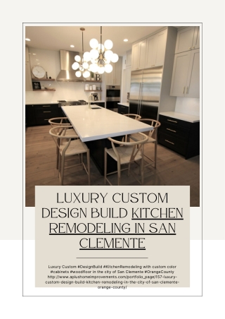 Luxury Custom Design Build Kitchen Remodeling in San Clemente