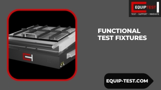 Functional Test Fixtures