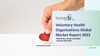 Voluntary Health Organizations Market 2023 : By Type, Application, Top Companies