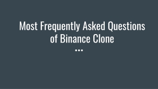 Most Frequently Asked Questions of Binance Clone