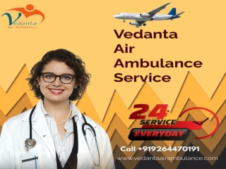 Shift Emergency Patient By Vedanta-Best Air Ambulance Service in Hyderabad