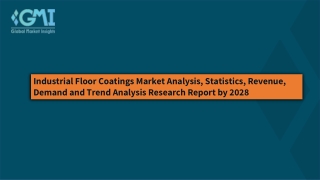 Industrial Floor Coatings Market Growth, Trend and Forecast Till 2028