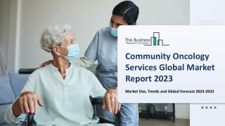 Community Oncology Services Market