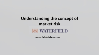 Understanding the concept of market risk