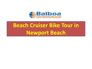 Beach Cruiser Bike Tour in Newport Beach