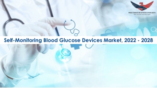 Self-Monitoring Blood Glucose Devices Market Trends 2022-28