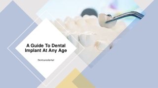 A Guide To Dental Implant At Any Age