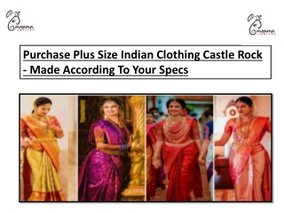 Purchase Plus Size Indian Clothing Castle Rock - Made According To Your Specs