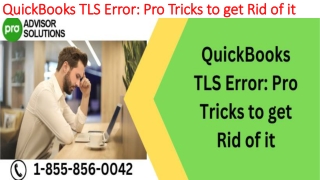 Easy troubleshooting guide to fix QuickBooks TLS Error