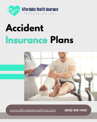 The Best Accident Insurance Plans What To Look For And How To Choose