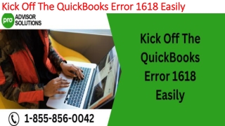 The most useful methods to fix QuickBooks Error 1618