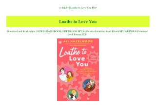 (P.D.F. FILE) Loathe to Love You PDF