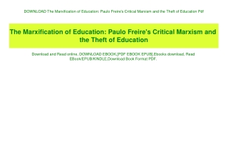 DOWNLOAD  The Marxification of Education Paulo Freire's Critical Marxism and the Theft of Education Pdf