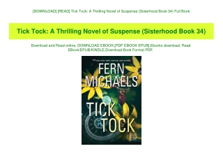 [DOWNLOAD] [READ] Tick Tock A Thrilling Novel of Suspense (Sisterhood Book 34) Full Book