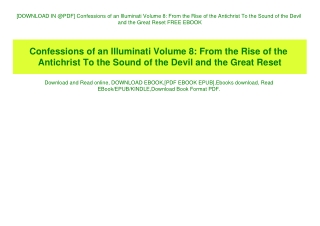[DOWNLOAD IN @PDF] Confessions of an Illuminati Volume 8 From the Rise of the Antichrist To the Sound of the Devil and t