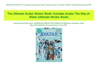 [READ PDF] EPUB The Ultimate Avatar Sticker Book Includes Avatar The Way of Water (Ultimate Sticker Book) PDF
